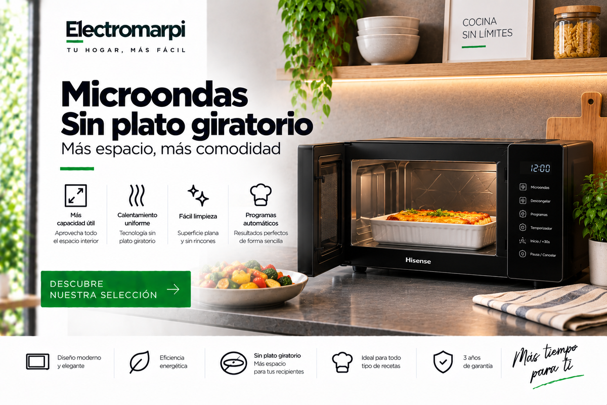 Microondas sin plato giratorio con mayor espacio útil y fácil limpieza - Electromarpi