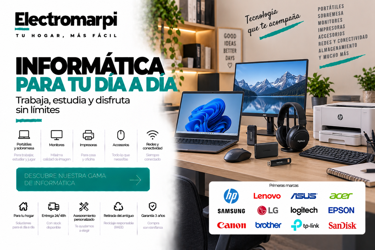 Informática con portátiles, monitores, impresoras, accesorios y conectividad - Electromarpi